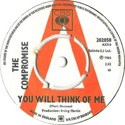 The Compromise - You Will Think Of Me (CBS 202050)