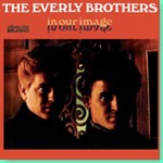 Collectors Choice Music - In Our Image The Everly Brothers
