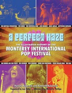 Monterey Pop Festival, wr Harvey Kubernik