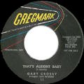 Gary Crosby - Thats Alright Baby - Gregmark 11