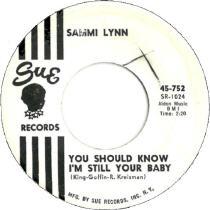 Sammi Lynn - You Should Know I'm Still Your Baby - Sue