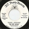 Click for larger scan - The Del Satins - Hang Around (B.T.Puppy 506)