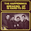 Click for larger scan - The Happenings - Breaking Up Is Hard To Do - Picture Sleeve