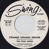 Click for larger scan - The Four Winds - Strange Strange Feeling (Swing 100)