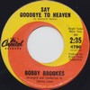 Click for larger scan - Bobby Brookes - Say Goodbye To Heaven (Capitol 4780)