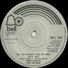 Click for larger scan - Dawn Featuring Tony Orlando - Say Has Anybody Seen My Sweet Gypsy Rose (UK Bell 1322)