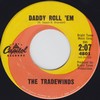 Click for larger scan - The Tradewinds - Daddy Roll 'Em (Capitol 4801)