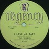 Click for larger scan - The Tokens - I Love My Baby (Regency 506) Canadian 78rpm