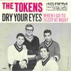 Click for larger scan - The Tokens - Dry Your Eyes (RCA 7896) US Picture Sleeve